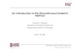 An Introduction to the Discontinuous Galerkin Methodkfid/MYPUBS/2005_IntroToDG.pdf · An Introduction to the Discontinuous Galerkin Method Krzysztof J. Fidkowski Aerospace Computational
