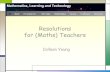 Resolutions for (Maths) Teachers - WordPress.com...Resolutions for (Maths) Teachers Colleen Young Some thoughts and ideas for your classroom... Some thoughts and ideas for your classroom...