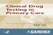 Clinical Drug Testing in Primary Care - Clarity Laboratory · Clinical Drug Testing in Primary Care. 2 Reasons To Use Clinical Drug Testing in Primary Care . The term . drug testing.
