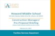 Howard Middle School - Atlanta Public Schools · 2017-03-23 · Howard Middle School 551 John Wesley Dobbs Drive NE, Atlanta, GA 30312 Construction Managers’ Pre-Proposal Briefing