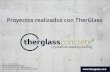 Proyectos realizados con TherGlass · 2020-03-13 · Proyectos realizados con TherGlass. Product manufacturedby: Ibercal International Group. Telf: +34 924 677 002 - Fax: +34 924