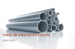 TMK IR PRESENTATION - tmk-group.com · 2016-04-12 · TMK–Global Supplier of Full Range of Pipes for Oil and Gas Industry Source: TMK data 3 MANAGEMENT TMK Headquarters (Moscow,