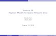 Lecture 14 Bayesian Models for Spatio-Temporal DataLecture 14 Bayesian Models for Spatio-Temporal Data Dennis Sun Stats 253 August 13, 2014 Dennis Sun Stats 253 { Lecture 14 August