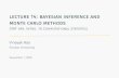 Lecture 14: Bayesian inference and Monte Carlo methods ... · lecture14:bayesianinferenceand montecarlomethods STAT545:Intro.toComputationalStatistics VinayakRao PurdueUniversity