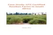 Case Study: UTZ Certified Rooibos Farms in South Africa€¦ · Rooibos year-on-year and therefore received a higher premium. To date the UTZ premium has been spent by the producers