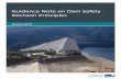Guidance Note on Dam Safety Decision Principles · Guidance Note on Dam Safety Principles 2 Summary This Guidance Note aims to assist dam owners and managers make key dam safety investment
