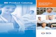 BD Product Catalog Your Source for Quality …repconnectdocuments.s3.amazonaws.com/BD/2015/BD_2015...1 OSHA Bloodborne Pathogens Standards, 29 CFR 1910.1030, 2001. 2 Congressional