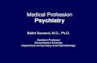 Medical Profession Psychiatry - Semmelweis Egyetem · 2019-02-14 · Origins of modern psychiatry 1808 - Johann Christian Reil (1759 -1813): the term Psychiatry (psyche –soul, iatros