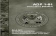DOCTRINE PRIMER - United States Army...31 July 2019 ADP 1-01 iii . Preface . ADP 1-01 guides Army professionals (both Soldiers and Department of the Army Civilians) in their understanding
