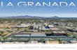 LA GRANADA - LoopNet€¦ · LANDSCAPING Ownership installed low–maintenance desert landscaping throughout the community with native desert rock, mesquite trees, desert agave cactus,