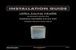 INSTALLATION GUIDE - Sauna and Steam Room Product ...€¦ · Sauna room must be properly constructed and well insulated according to sauna kit installation guidelines, including