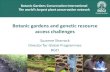 Botanic gardens and genetic resource access …ec.europa.eu/environment/nature/biodiversity...Botanic Gardens Conservation International The world’s largest plant conservation network
