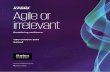 Agile or irrelevant - assets.kpmg€¦ · Officers on agility and the ability to challenge and disrupt business norms. If they fail to adapt to a constantly changing world, their