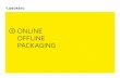 ONLINE OFFLINE PACKAGING · Full Responsive Webdesign für tablet, desktop und mobile ... Agentur für Markenkommunikation & Design Manja Friedemann, David Friedemann, Julia D. Wallenius