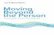 Moving Beyond the Person - TSNE MissionWorks · Moving Beyond the Person About TSNE MissionWorks TSNE MissionWorks () is a nonprofit management support organization that works with