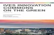 IVES INNOVATION COMMONS ON THE GREEN - NHFPLnhfpl.org/wp-content/uploads/2016/09/Innovation-Commons_Sullivan-Final-Report...Innovation Hub Program Study New Haven Free Public Library