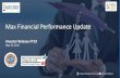 Max Financial Performance Update€¦ · Investor Release 3 Max Financial Services : FY19 Key Highlights Group Revenue* at Rs 17,538 Cr, grows 17%.Group PBT at Rs 391 Cr, down 30%,