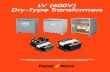 LV (600V) Dry-Type Transformers - Amazon S3€¦ · LV (600V) Dry-Type Transformers • Industrial Control • Encapsulated 600 Volt Class • Ventilated 600 Volt Class • High Voltage