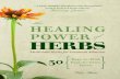 The Healing Power of Herbs: Medicinal Herbs for Common Ailments 2019-05-27آ  nutritious meals, everyone