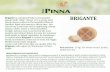 Brigante BRIGANTE - WordPress.com · Brigante is considered Italy’s most popular BRIGANTE sheep’s milk “table” cheese.It is a young, mild sheep cheese crafted on the beautiful