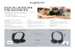 EDUCATION HEADSETS - Logitech ... EDUCATION HEADSETS STORAGE Convenient and smart 5 headset storage