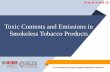 Toxic Contents and Emissions in Smokeless Tobacco Productsuntobaccocontrol.org/kh/smokeless-tobacco/wp-content/... · 2017-09-14 · Article 9 and 10 of WHO FCTC. products Article