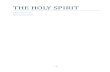 The Holy Spirit - Great Plainness of Speechgreatplainnessofspeech.weebly.com/uploads/2/2/0/8/...2 THE HOLY SPIRIT Lesson 1 THE HOLY SPIRIT, A PERSON Introduction: 1. This is the first