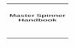 Master Spinner Handbook€¦ · Master Spinner Certificate Program The Olds College Master Spinner Certificate Program consists of six progressive levels of classroom and independent