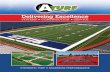 Delivering Excellence - A-Turf Synthetic Turf Surfacing ... · Delivering Excellence SYSTEMS • CONSTRUCTION • SERVICE SYNTHETIC TURF • MAXIMUM PERFORMANCE . A-Turf fields have
