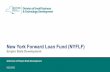 New York Forward Loan Fund (NYFLF)3 New York Forward Loan Fund - Overview Applications for the New York Forward Loan Fund will be open based on the industries and regions that have
