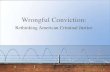 Wrongful Conviction - Lakeside Ohio€¦ · Wrongful conviction is an emerging international human rights issue. “...a riveting account of how the American system of criminal justice