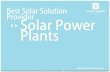 Best Solar Solution Provider Solar Power Plants · WELCOME TO SOLAR LEADING GROUP 3 Solar Leading was founded in China in 2008. After many years of hard work, we have become a leading