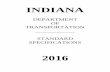 INDIANA€¦ · INDIANA DEPARTMENT OF TRANSPORTATION Karl B.Browning COMMISSIONER STANDARDS COMMITTEE ... The SI unit of Mass is the Kilogram (Kg) which should be used for smaller