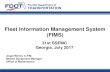 Fleet Information Management System (FIMS) DOT Prese… · Fleet Information Management System (FIMS) Florida Department of TRANSPORTATION 31st SSEMC Georgia, July 2017 Angel Birriel,