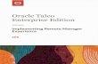 Enterprise Edition Oracle Taleo€¦ · Oracle Taleo Enterprise Edition Implementing Remote Manager Experience Chapter 1 Implementing Remote Manager Experience Columns in the Jobs