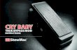 CRY BABY - stewmac.com Cry Baby True Bypass Mo… · CRY BABY KILL YOUR TONE. Nothing is worse than the dreaded “tone suck”. This is when your pedals muffle and change your tone
