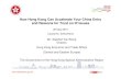 How Hong Kong Can Accelerate Your China Entry and Reasons ... · How Hong Kong Can Accelerate Your China Entry and Reasons for Trust on IP Issues 26 May 2010 Lausanne, Switzerland