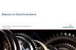 Ottmar Back, Head of Product Management January 2013 · 2. Driveline / Transmission / Shift Mechanism Synchronizers are the central component of the transmission featuring interfaces
