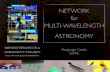 Paving the Way to Simultaneous Multi-Wavelength Astronomy … · ‣ MANET - Multiwavelength Astronomy NETwork ‣ MCN - Multiwavelength Coordinating Network ‣ MuWaCoN - Multi Wavelength
