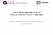 Data Management and Visualization with Tableau 3/3/2015 آ  Data Management and Visualization with Tableau