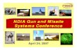 NDIA Gun and Missile Systems Conference...• Field Artillery Role • Designated Lead for Tactical IO • Tactical IO Course – Now taught at Field Artillery School 17 Non-lethal