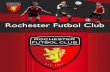 Welcome to Rochester Futbol Club - SportsEngine · Welcome to Rochester Futbol Club ... using a fun and energetic curriculum that has been tailored to work ... In the Fall season