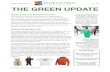 FASHION & SUSTAINABILITY FALL 2018 THE GREEN UPDATE · FASHION & SUSTAINABILITY FALL 2018 THE GREEN UPDATE Social Justice & The Environment The connection between social justice and