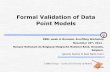 Formal Validation of Data Point Models, - Eurofilingeurofiling.info/201411/presentations/20141126FormalValidationData… · Formal Validation of Data Point Models Ignacio Santos,
