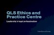 Ethics Session - Community Legal Centres Queensland · Rule 3.1 Duty to the court and the administration of justice is paramount Prevails to the extent of inconsistency with any other