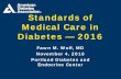 2016 Standards of Medical Care in Diabetes · • Evidence from case series or case reports ... long-standing . long . short . absent . Few/mild . severe . absent . Few/mild . severe