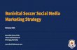 Marketing Strategy Bonivital Soccer Social Media Social Media Markآ  Our social media marketing strategy