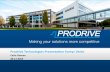 Prodrive Technologies Presentation Fontys Venlo€¦ · Prodrive Technologies Presentation Fontys Venlo 10 Quick Fact Sheet Private owned company, established in 1993 Sales 2012: