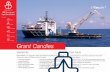 VESSELS IRM, Survey and Light Construction€¦ · IRM, Survey and Light Construction Grant Candies, is an Inspection, Repair and Maintenance (IRM), Survey and Light Construction