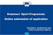 Erasmus+ Sport Programme Online submission of application€¦ · eForm tutorial 1.Register organisations 2.Select programmme, funding & language 3.Select participating organisations